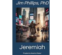 Jeremiah: Prophet to America Today! (Reflections on Scripture)