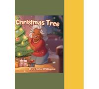 Jeremiah’s First Christmas Tree ("Grandma Hilda’s Tales of Wonder")