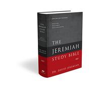 Jeremiah Study Bible: What it Says. What it Means. What it Means for You.