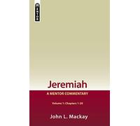 JEREMIAH VOL 1 CH 1-20 (Mentor Commentary): A Mentor Commentary