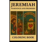 Jeremiah: Warnings and Promises: Old Testament
