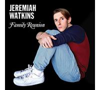 Jeremiah Watkins: Family Reunion