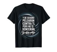 Jeremías 1:19 Spanish - “No Te Vencerán, Yo Estaré Contigo” T-Shirt