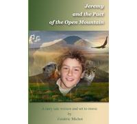 Jeremy and the Pact of the Open Mountain: Jeremy and the Pact of the Open Mountain in color