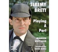 Jeremy Brett - Playing A Part