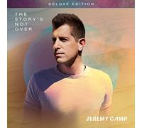 Jeremy Camp - The Story's Not Over Deluxe Edition