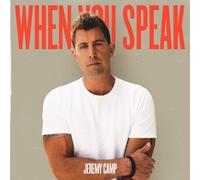 Jeremy Camp - When You Speak