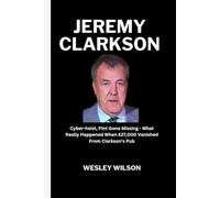 JEREMY CLARKSON BIOGRAPHY: Cyber-heist, Pint Gone Missing - What Really Happened When £27,000 Vanished From Clarkson’s Pub
