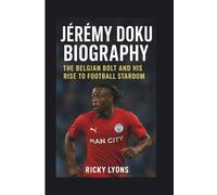 JÉRÉMY DOKU BIOGRAPHY: The Belgian Bolt and His Rise to Football Stardom