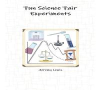 Jeremy Lewis Fun Science Fair Experiments Paperback Book Jeremy Lewis Multicolor