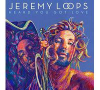 Heard You Got Love by Jeremy Loops (CD, 2022)