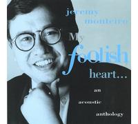 Jeremy Monteiro - My Foolish Heart