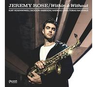 Jeremy Rose - Within and Without feat. Kurt Rosenwinkel