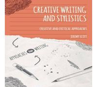 Jeremy Scott Creative Writing & Stylistics : Creative & Critical Approaches Jeremy Scott Multicolor