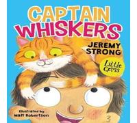 Jeremy Strong Captain Whiskers Paperback Book Jeremy Strong Multicolor