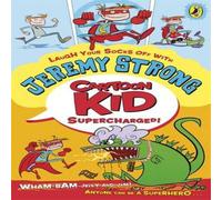 Jeremy Strong Cartoon Kid - Supercharged Paperback Book Jeremy Strong Multicolor