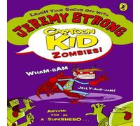 Jeremy Strong Cartoon Kid - Zombies Paperback Book Jeremy Strong Multicolor