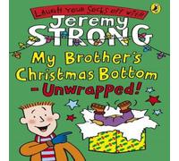 Jeremy Strong My Brother's Christmas Bottom - Unwrapped Paperback Book Jeremy Strong Multicolor