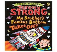 Jeremy Strong My Brother's Famous Bottom Takes Off Paperback Book Jeremy Strong Multicolor