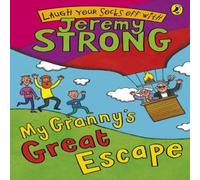 Jeremy Strong My Granny's Great Escape Paperback Book Jeremy Strong Multicolor
