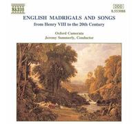 NAXOS – English Madrigals and Songs from Henry VIII to the 20th Century