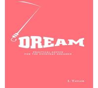 Jeremy Taylor Dream: Practical Advice For The Everyday Dreamer Paperback Book Jeremy Taylor Multicolor
