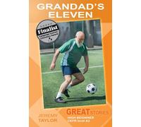 Jeremy Taylor Grandad's Eleven: Great Stories: High Beginner Paperback Book Jeremy Taylor Multicolor