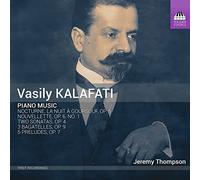 Jeremy Thompson - Vasily Kalafati: Piano Music