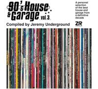Jeremy Underground - 90's House & Garage Vol. 3 - Compiled by Jeremy Underground