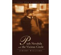 Jeremy Williams Push Nevahda & the Vicious Circle: Scenes from a Random Life Jeremy Williams Multicolor