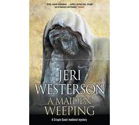 Jeri Westerson A Maiden Weeping Paperback Book Jeri Westerson Multicolor