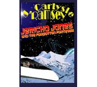 Jericho Jones and the Forgotten Fortress