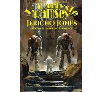 Jericho Jones and the Slumbering Sentience