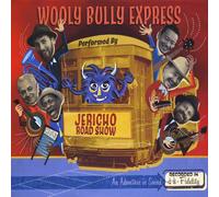 Jericho Road Show - Wooly Bully Express