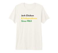 Jerk Chicken & Independence Since 1962 Jamaican Flag Premium T-Shirt