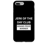 JERK DAY CLUB GRAND PRIZE WINNER Funny Apparel for Adults Case for iPhone 7 Plus/8 Plus