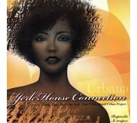 Jerk House Connection - Jerk House Connection : Urbana