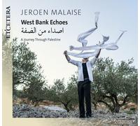 Jeroen Malaise - West Bank Echoes: A Journey Through Palestine