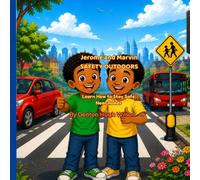 Jerome and Marvin Safety Outdoors: Learn how to stay safe near roads