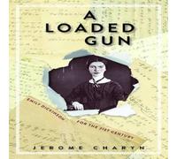Jerome Charyn A Loaded Gun : Emily Dickinson for the 21st Century Paperback Book Jerome Charyn Multicolor