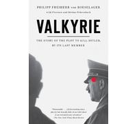 Jerome Fehrenbach Philip Freiherr Von Boeselager Florence F Valkyrie (Paperback)