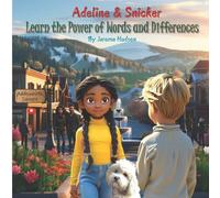 Jerome Hudson Adeline & Snicker Learn The Power Of Words & Differences Jerome Hudson Multicolor