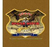 Jerome Hudson Sugar Ditch Lawmen Hardback Book Jerome Hudson Multicolor