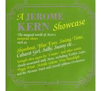 Jerome Kern - A Jerome Kern Showcase