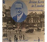 Jerome Kern In London Original Cast Recordings