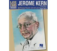 Lee Evans – Arranges Jerome Kern – Piano Solo – Revised Edition