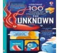 Jerome Martin 100 Things to Know About the Unknown : A Fact Book for Kids Hardback Jerome Martin Multicolor