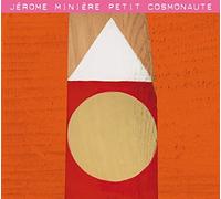 Jerome Miniere - Petit Cosmonaute [VINYL]