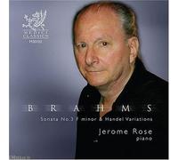 Jerome Rose - Brahms: Piano Sonata 3, Handel Variations