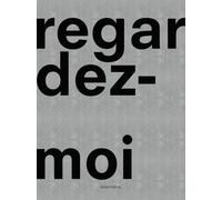 Jerome Schlomoff : Regardez-moi / Look at me